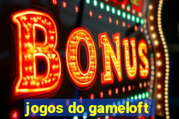 jogos do gameloft